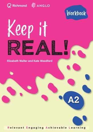 ANGLO KEEP IT REAL A2 WORKBOOK